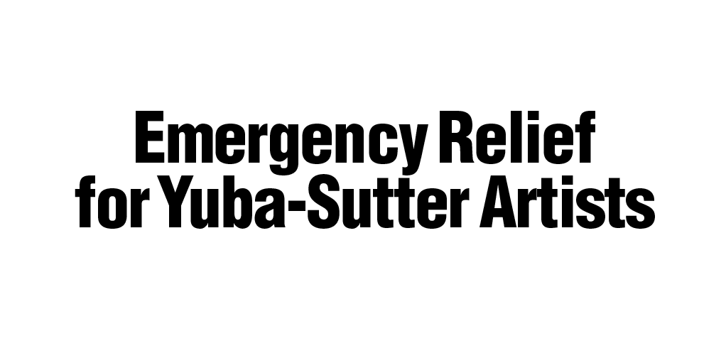 Emergency Relief for-Yuba-Sutter Artists